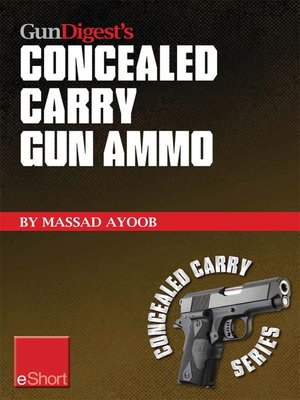cover image of Gun Digest's Concealed Carry Gun Ammo eShort